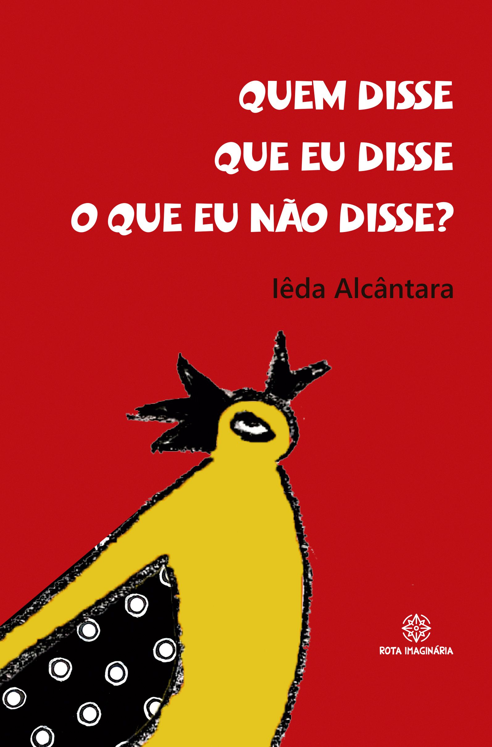 quem disse que eu disse o que eu nao disse